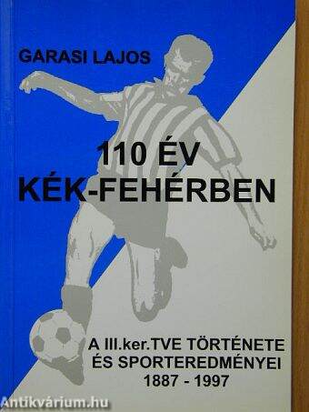 110 év kék-fehérben