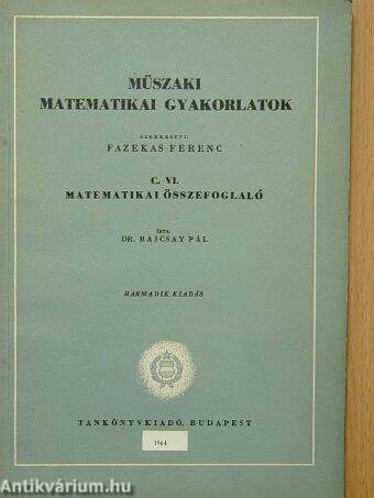 Műszaki matematikai gyakorlatok C. VI.