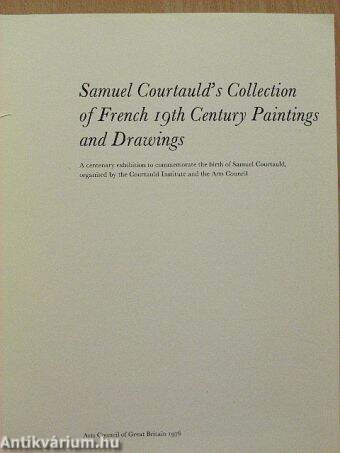 Samuel Courtauld's Collection of French 19th Century Paintings and Drawings