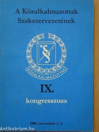 A Közalkalmazottak Szakszervezetének IX. kongresszusa