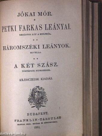 A kétszarvú ember/Az egyiptusi rózsa/Koronát szerelemért/A Hargita/A kalmár és családja/Petki Farkas leányai/Háromszéki leányok/A két szász