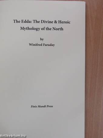 The Edda: The Divine & Heroic Mythology of the North