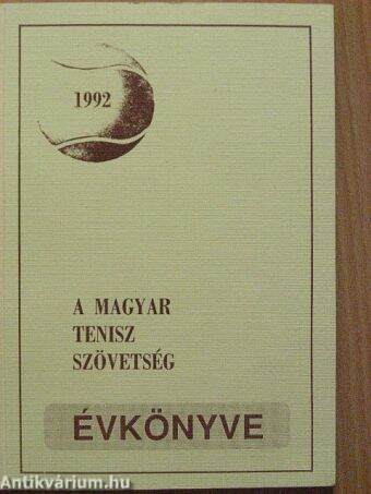 A Magyar Tenisz Szövetség Évkönyve 1992.