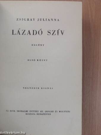 Lázadó szív I-II.