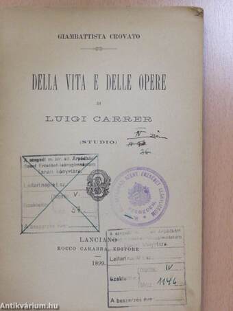 Della vita e delle opere di Luigi Carrer (aláírt példány)