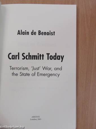 Carl Schmitt Today