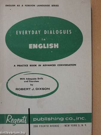 Everyday dialogues in English for the Foreign Born