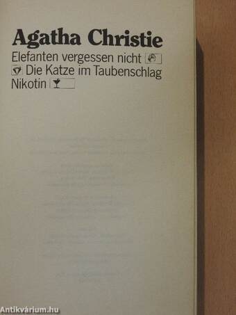 Elefanten vergessen nicht/Die Katze im Taubenschlag/Nikotin