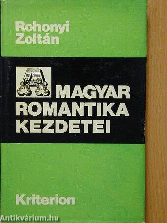 A magyar romantika kezdetei