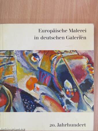 Europäische Malerei in deutschen Galerien III.