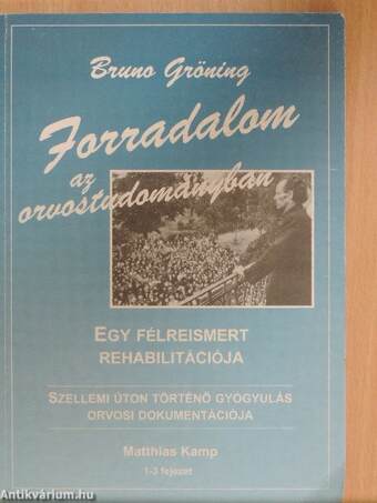 Bruno Gröning - Forradalom az orvostudományban