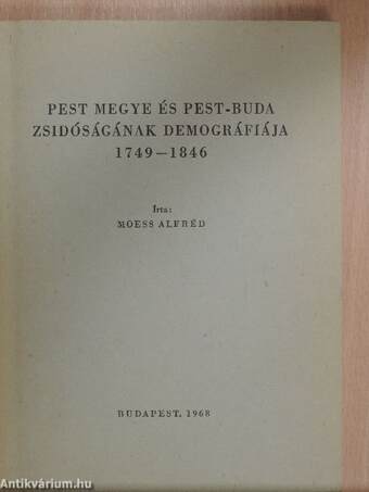 Pest megye és Pest-Buda zsidóságának demográfiája 1749-1846