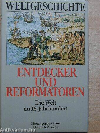 Weltgeschichte/Entdecker und reformatoren