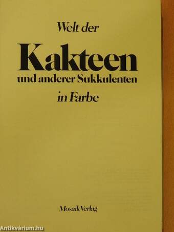 Welt der Kakteen und anderer Sukkulenten in Farbe