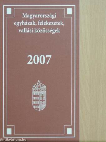 Magyarországi egyházak, felekezetek, vallási közösségek 2007