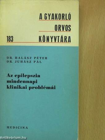 Az epilepszia mindennapi klinikai problémái (dedikált példány)