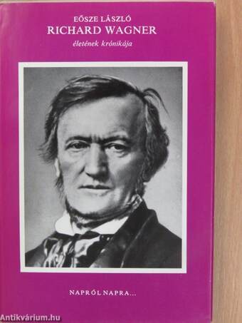 Richard Wagner életének krónikája