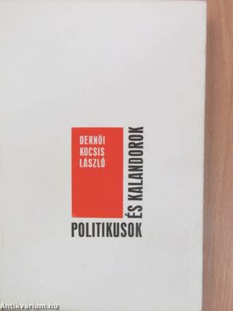 Politikusok és kalandorok