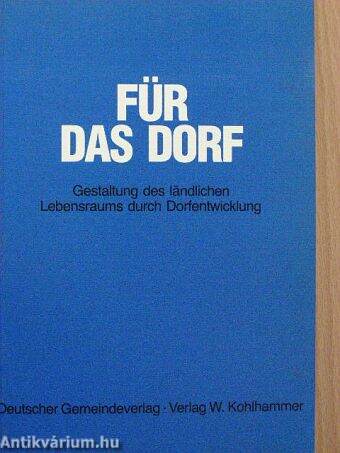 Für das Dorf