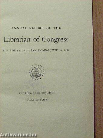 Annual Report of the Librarian of Congress for the Fiscal Year Ending June 30, 1954