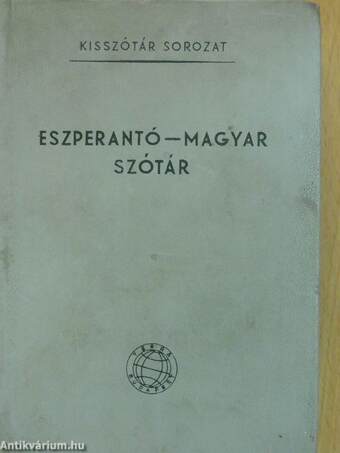 Eszperantó-magyar szótár (dedikált példány)