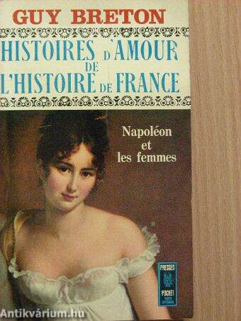 Histoires d'Amour de L'Histoire de France