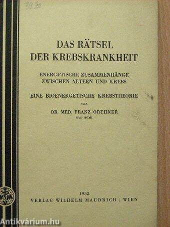 Das Rätsel der Krebskrankheit