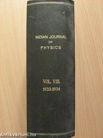 Indian Journal of Physics VIII.