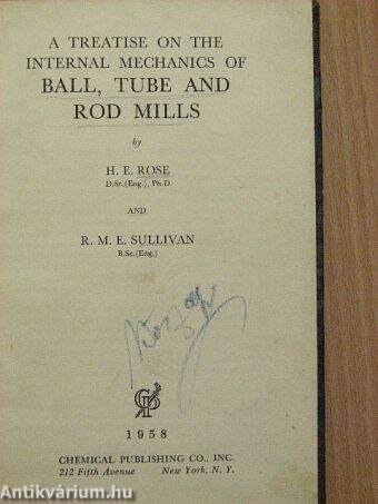 A Treatise on the Internal Mechanics of Ball, Tube and Rod Mills