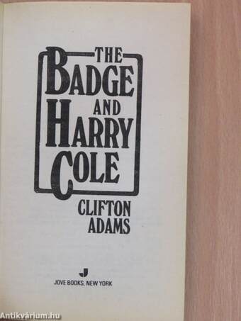 The Badge and Harry Cole