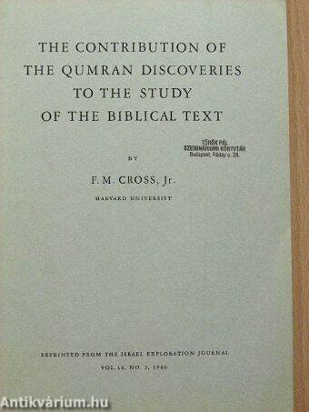 The contribution of the Qumran discoveries to the study of the biblical text
