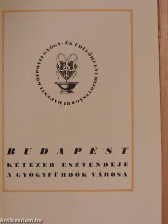 Budapest kétezer esztendeje a gyógyfürdők városa