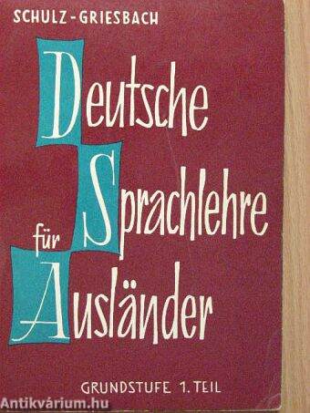 Deutsche Sprachlehre für Ausländer Grundstufe 1.