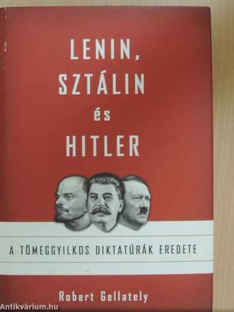 Lenin, Sztálin és Hitler