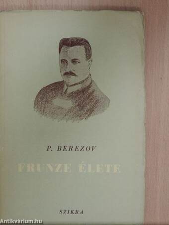 Frunze élete