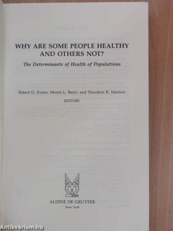 Why Are Some People Healthy and Others Not?