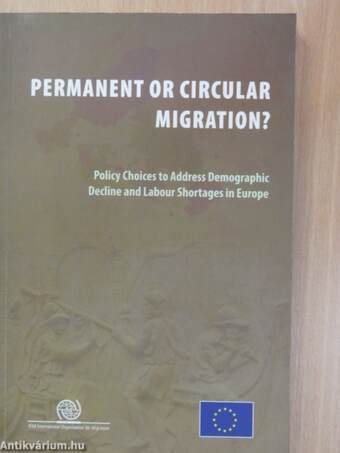 Permanent or Circular Migration?