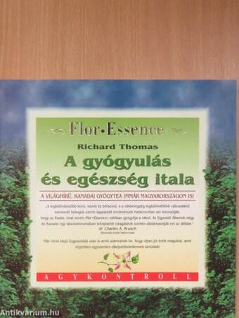 Flor Essence - A gyógyulás és egészség itala