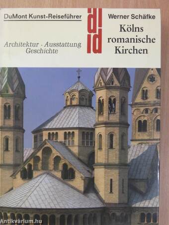 Kölns romanische Kirchen