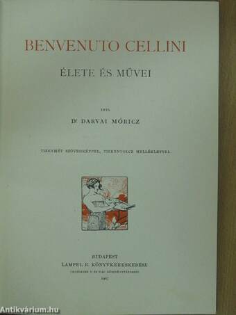 Benvenuto Cellini élete és művei