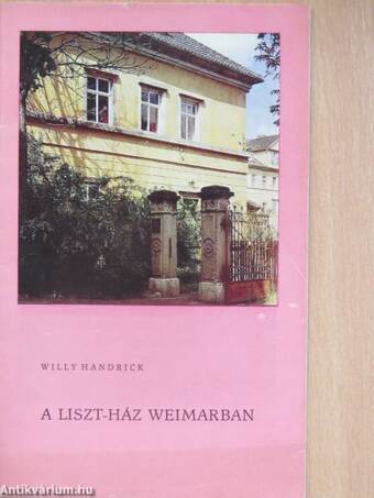 A Liszt-ház Weimarban