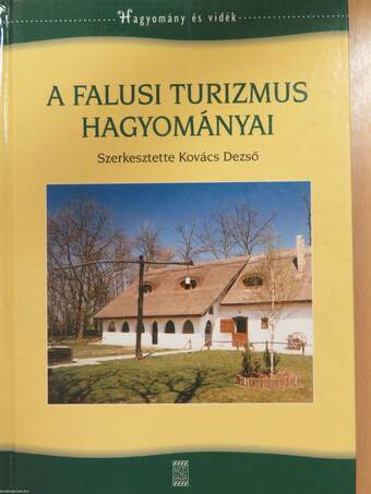 A falusi turizmus hagyományai