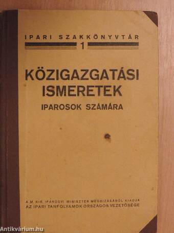 Amit a képesített iparosnak tudni kell közigazgatási ismeretek köréből