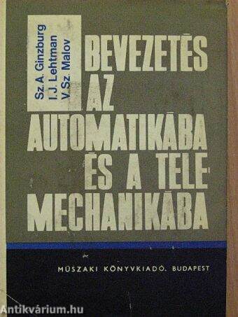 Bevezetés az automatikába és a telemechanikába