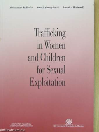 Trafficking in Women and Children for Sexual Exploitation