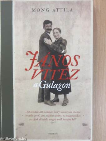 János vitéz a Gulagon