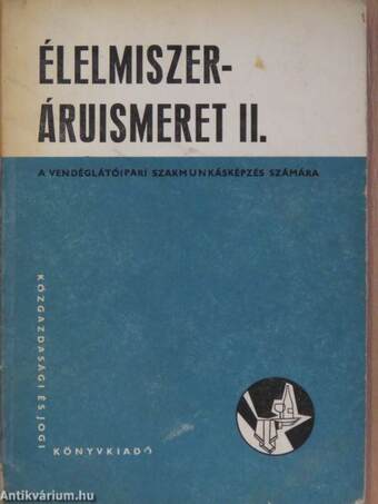 Élelmiszeráruismeret II.