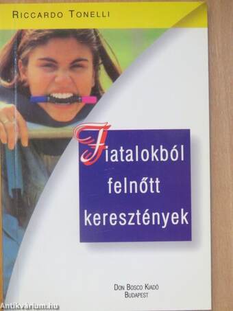 Fiatalokból felnőtt keresztények