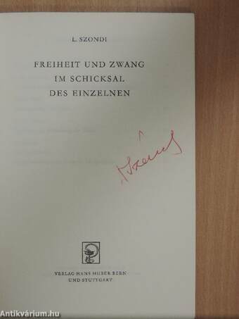 Freiheit und Zwang im Schicksal des Einzelnen