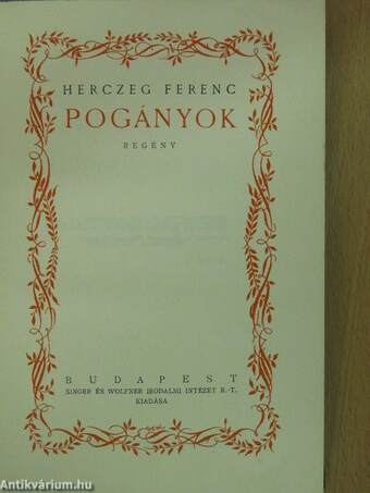 Herczeg Ferenc munkái I-XL./Surányi Miklós: Herczeg Ferenc (aláírt példány)